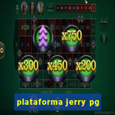 plataforma jerry pg